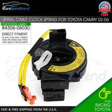 Load image into Gallery viewer, Spiral Cable Clock Spring Fit Toyota Camry 2002-2006 2.4L 3.0L 3.3L 84306-06030
