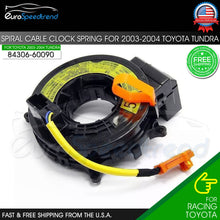 Load image into Gallery viewer, Clock Spring Spiral Cable for Toyota Sequoia Tundra 2002-2004
