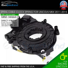 Load image into Gallery viewer, Spiral Cable Clock Spring Fit Lincoln MKX 2011-2015 MKT 2013-2017 MKS 2013-2014
