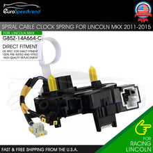 Load image into Gallery viewer, Spiral Cable Clock Spring Fit Lincoln MKX 2011-2015 MKT 2013-2017 MKS 2013-2014
